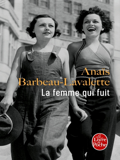 Title details for La Femme qui fuit by Anais Barbeau-Lavalette - Available